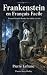 Frankenstein en Français Facile by Pierre Lefranc Frankenstein en Français Facile by Pierre Lefranc