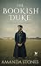 The Bookish Duke: A Histori...
