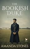 The Bookish Duke: A Historical Regency Romance Novel (Reserved Hearts Book 3) Book cover for The Bookish Duke: A Historical Regency Romance Novel (Reserved Hearts Book 3)