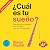 ¿Cuál es tu sueño?: Encuent...