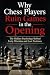 Why Chess Players Ruin Games in the Opening by Structure Observer