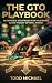 The GTO Playbook: Actionabl...