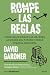Rompe las reglas: Cómo sele...