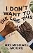 I Don't Want To Die Like This : A Memoir of Reflection, Resilience, and the Pursuit of Life