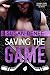 Saving the Game (Chicago Red Tails Vol. 5) by Susan Renee