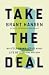 Take the Deal: Why Followin...