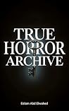 True Horror Archi...