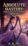 Absolute Mastery:...