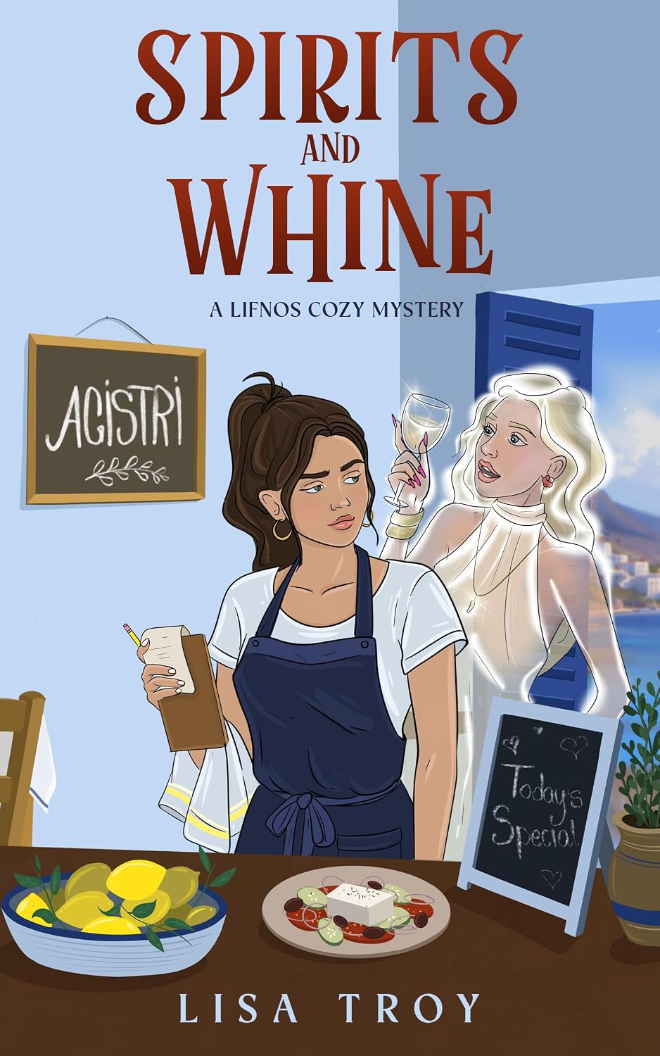 Spirits and Whine (Lifnos Cozy Mysteries, #1)
