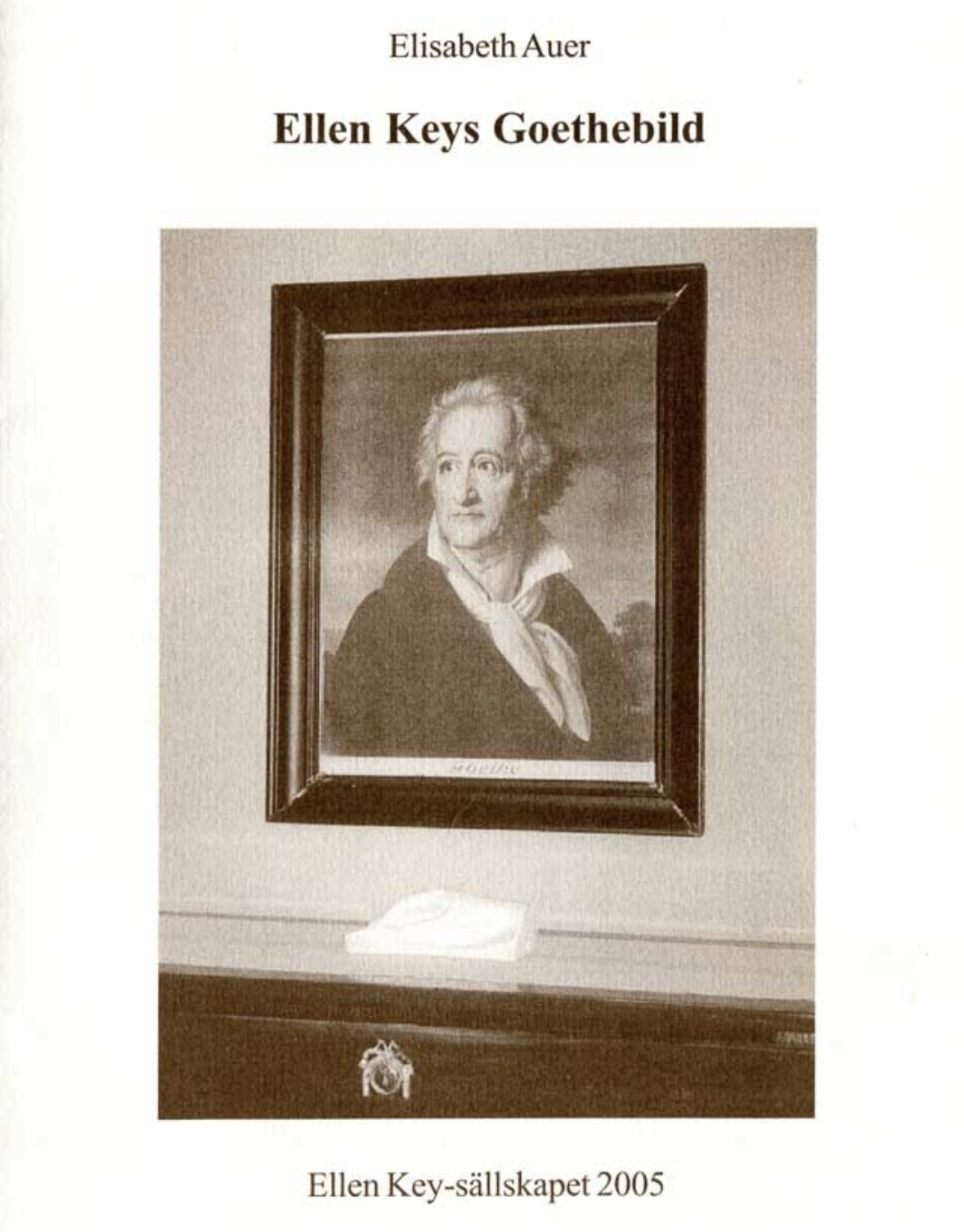 Ellen Keys Goethebild