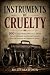 INSTRUMENTS OF CRUELTY by REID MADDOX