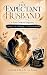 The Expectant Husband: A True Guide to Pregnancy From the Scan Room to the Delivery Room