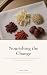 Nourishing the Change: A Ch...