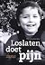 Loslaten doet pijn by Marianne Swinkels
