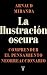 La Ilustración oscura: Comprender el pensamiento neorreaccionario (Spanish Edition)