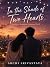 In the Shade of Two Hearts by Archi Srivastava