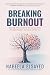Breaking Burnout: How High ...