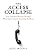 The Access Collapse: How En...