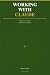 Working With Claude: A Prac...