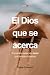 Cuando Dios se acerca by Felipe Echeverri