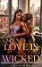 Love is Wicked: An Emotiona...