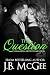 The Question : A Magnolia G...