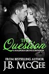 The Question : A ...