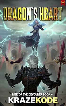 Dragon's Heart (Rise of the Devourer #4)