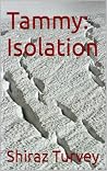 Tammy: Isolation