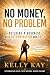 No Money, No Problem : Buil...