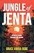 Jungle Of Jenta: A Story Of Trauma, Resilience And Survival