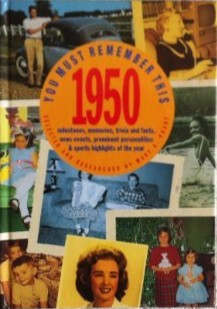 You Must Remember This: 1950