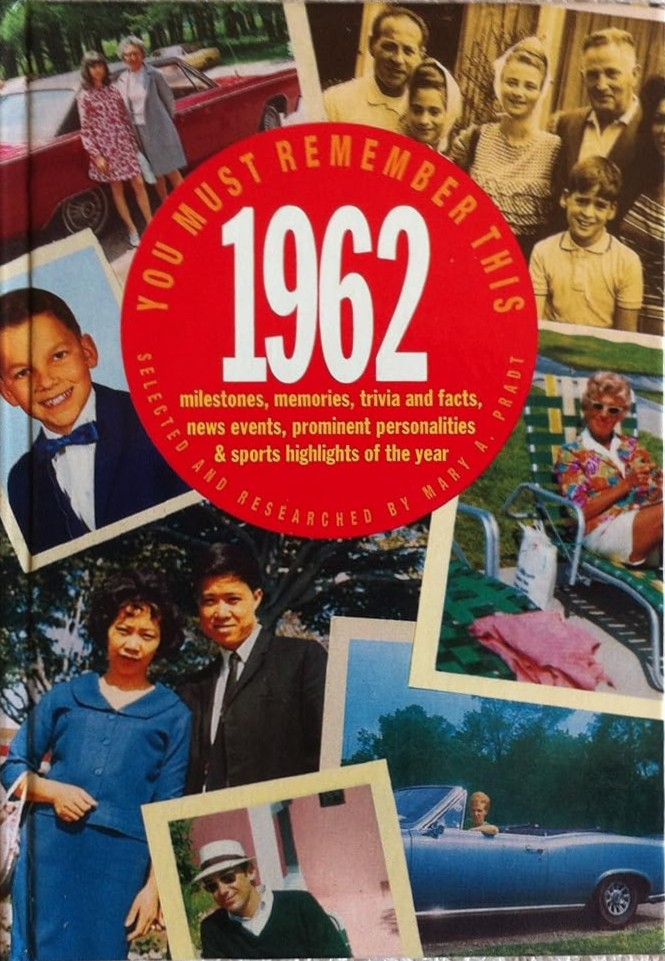 You Must Remember This 1962