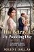 His Betrayal, My Wedding Day by Solene Dallas