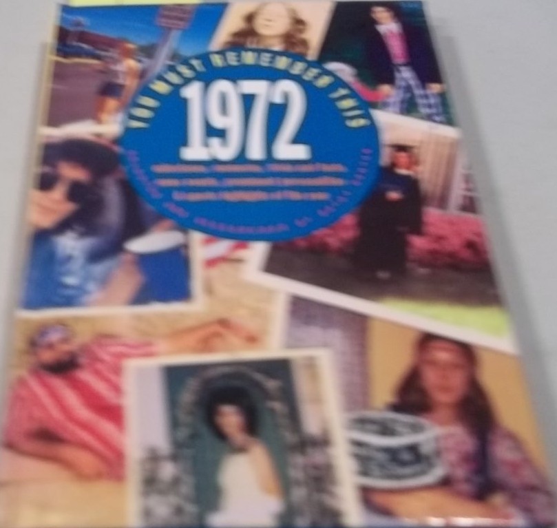 You Must Remember This 1972
