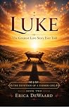 Luke: The Greates...