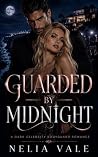 Guarded by Midnight