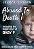 Abused to Death 1