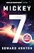 Mickey7 (Mickey7 #1)