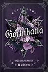 Gothikana: A Dark...