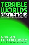 Terrible Worlds: ...