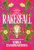 Rakesfall: Winner of the 2025 Ursula K. Le Guin Prize for Fiction!