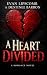 A Heart Divided by Evan Lipscomb