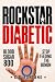 ROCKSTAR DIABETIC: Blood Su...