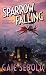 Sparrow Falling (An Evvie Duchen Adventure Book 2)