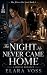 The Night He Never Came Hom...