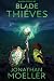 Blade of Thieves by Jonathan Moeller