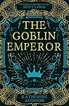 The Goblin Emperor