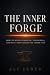 THE INNER FORGE by Ali Jaber