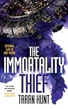 The Immortality Thief (The Kystrom Chronicles Book 1)